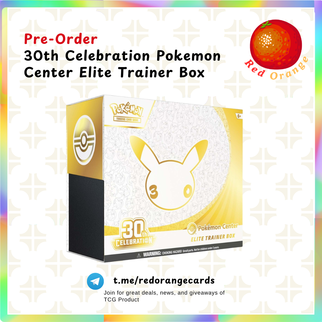 [Pre-Order] 30th Celebration Pokemon Center Elite Trainer Box (Shrinked and Sealed)