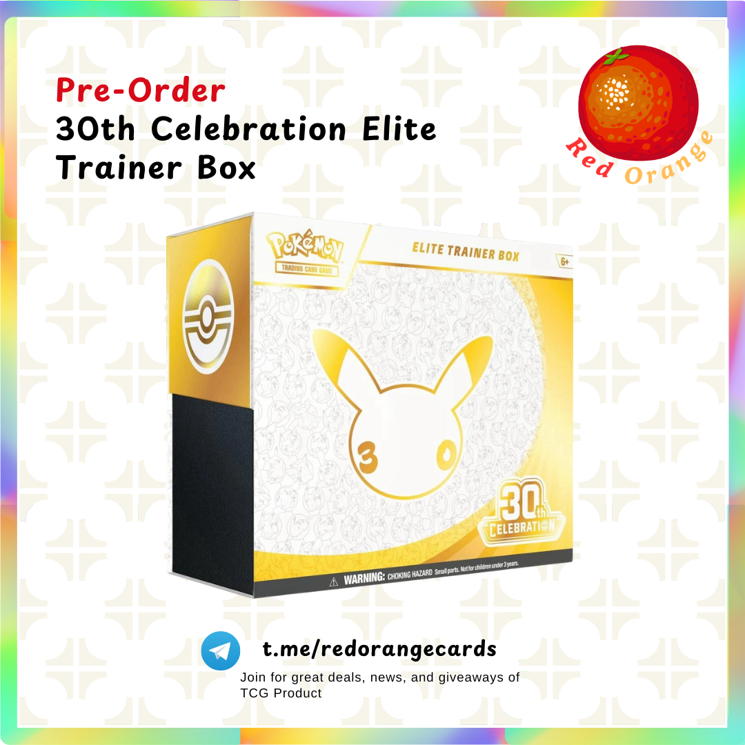 [Pre-Order] 30th Celebration Elite Trainer Box (Shrinked and Sealed)
